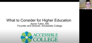 Power point slide: What to consider for Higher Education. Small picture of Annie Tulkin topi right, wearing a stripped shirt and glasses.