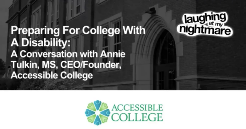 Preparing for College with a Disability. LAMN logo and Accessible College Logo