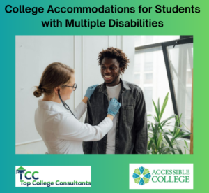 College Accommodations for students with multiple disabilities. Picture of doctor and young adult.